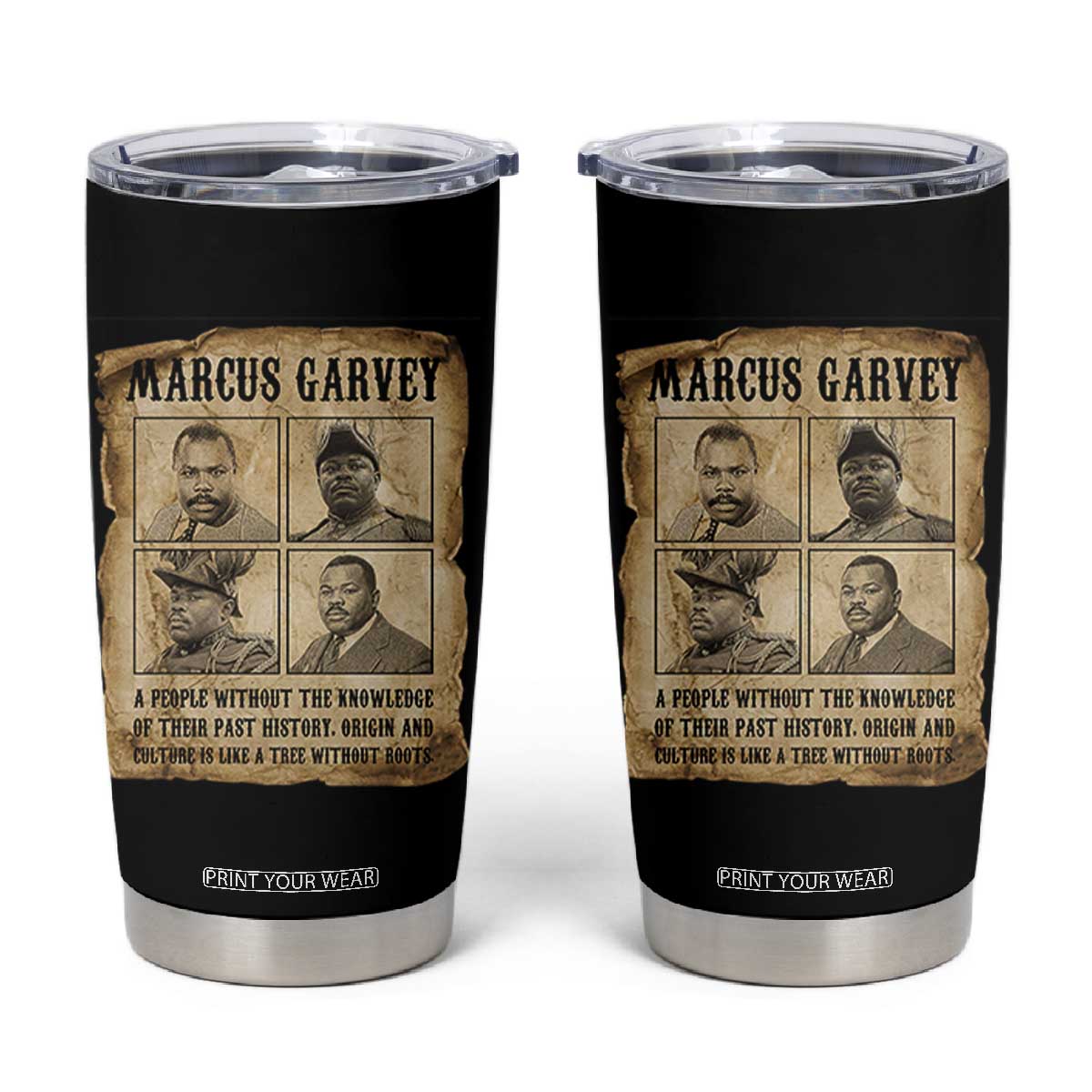 Vintage Marcus Garvey Quote Tumbler Cup A People Without Knowledge Of Their Past TS12 Black Print Your Wear