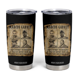 Vintage Marcus Garvey Quote Tumbler Cup A People Without Knowledge Of Their Past TS12 Black Print Your Wear