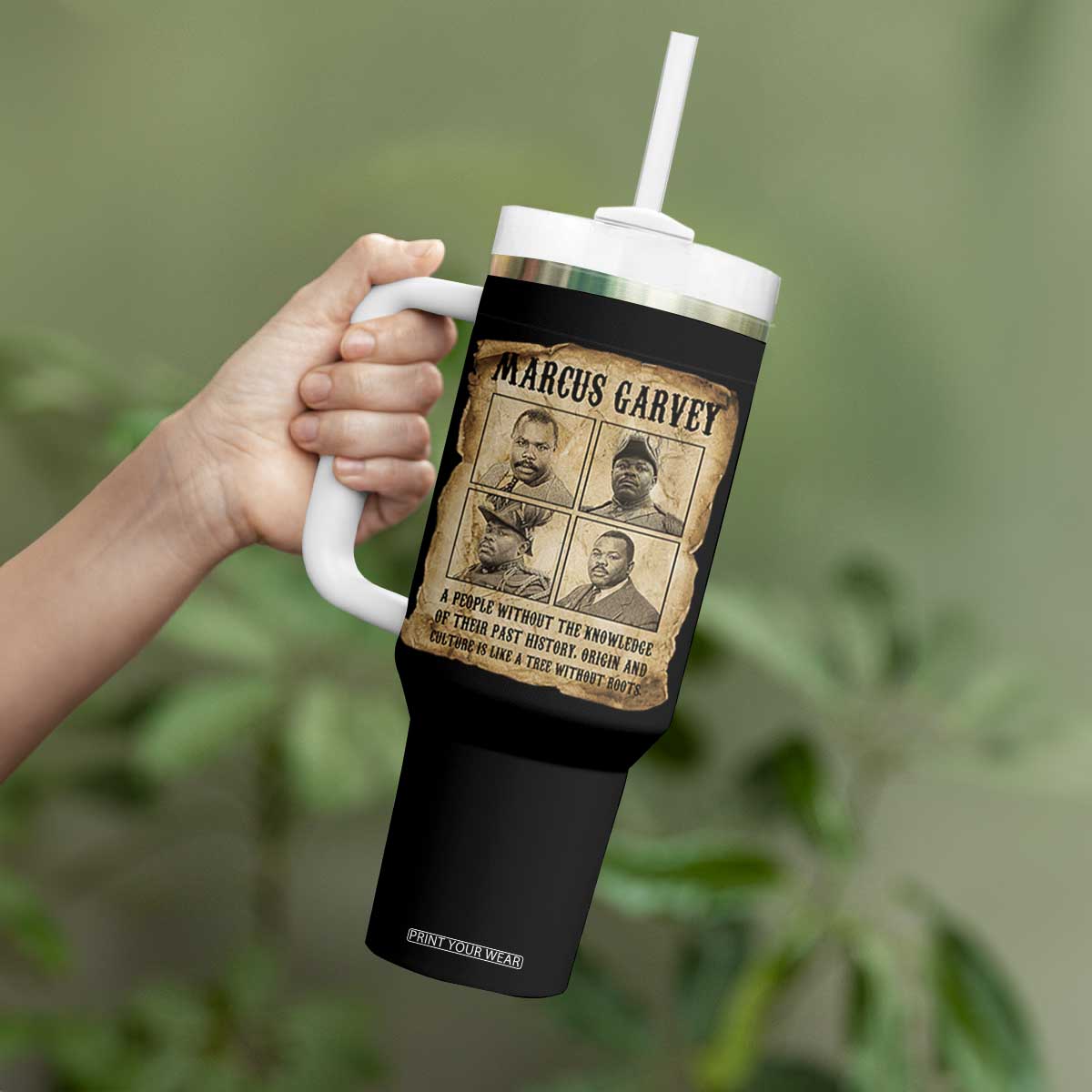 Vintage Marcus Garvey Quote Tumbler With Handle A People Without Knowledge Of Their Past TS12 Print Your Wear