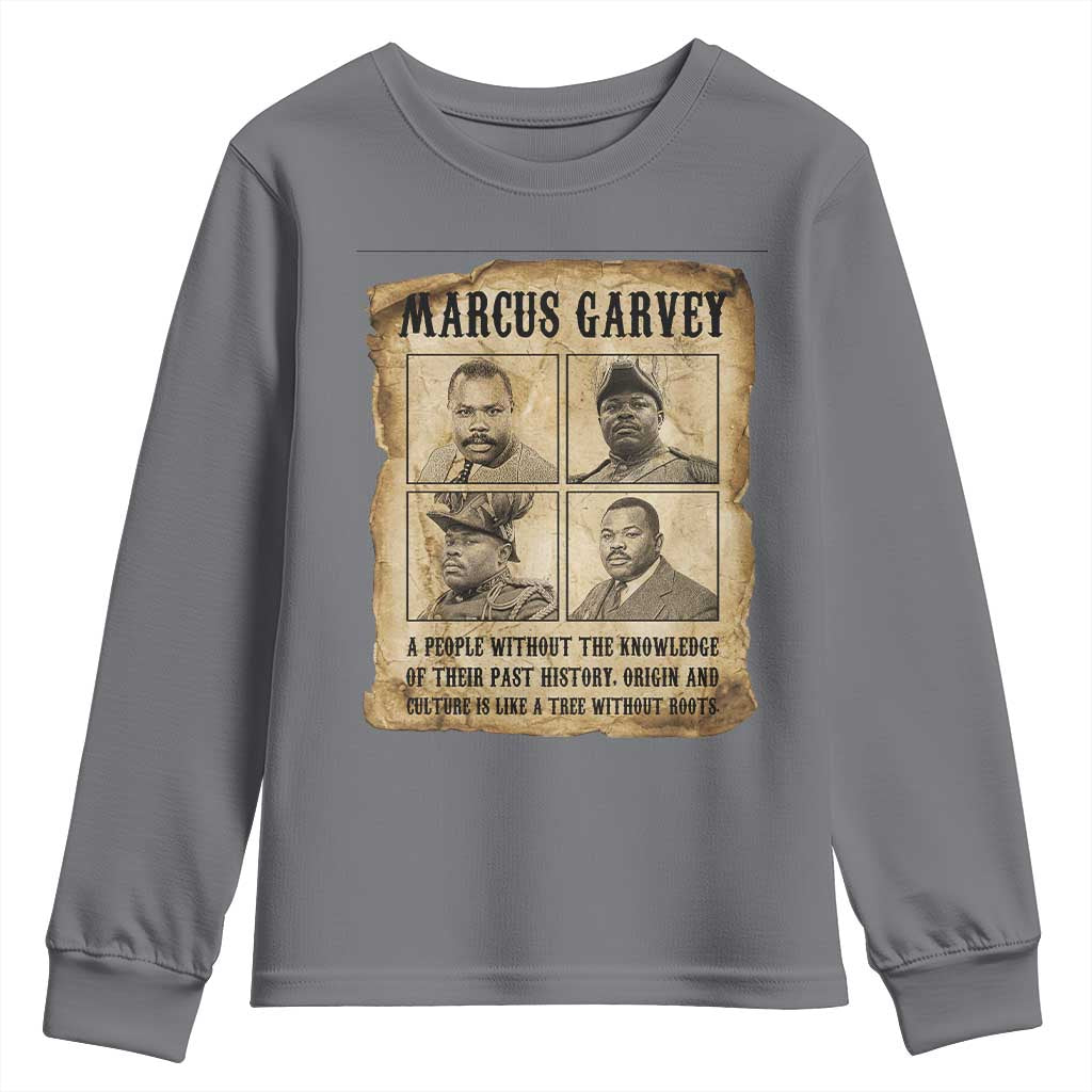 Vintage Marcus Garvey Quote Youth Sweatshirt A People Without Knowledge Of Their Past TS12 Charcoal Print Your Wear