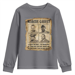 Vintage Marcus Garvey Quote Youth Sweatshirt A People Without Knowledge Of Their Past TS12 Charcoal Print Your Wear