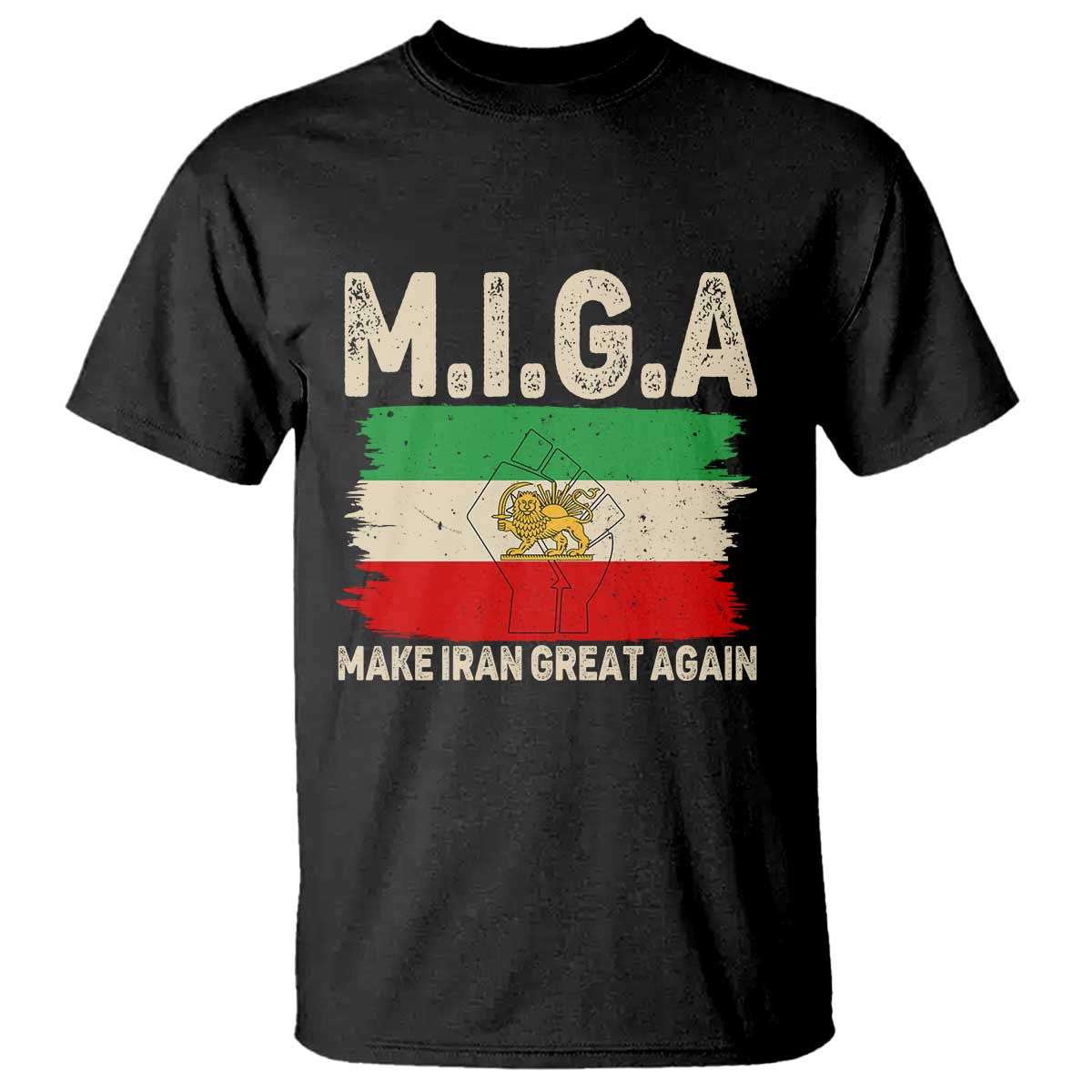 Make Iran Great Again T Shirt Iran 2026 Resistance TS12 Black Print Your Wear