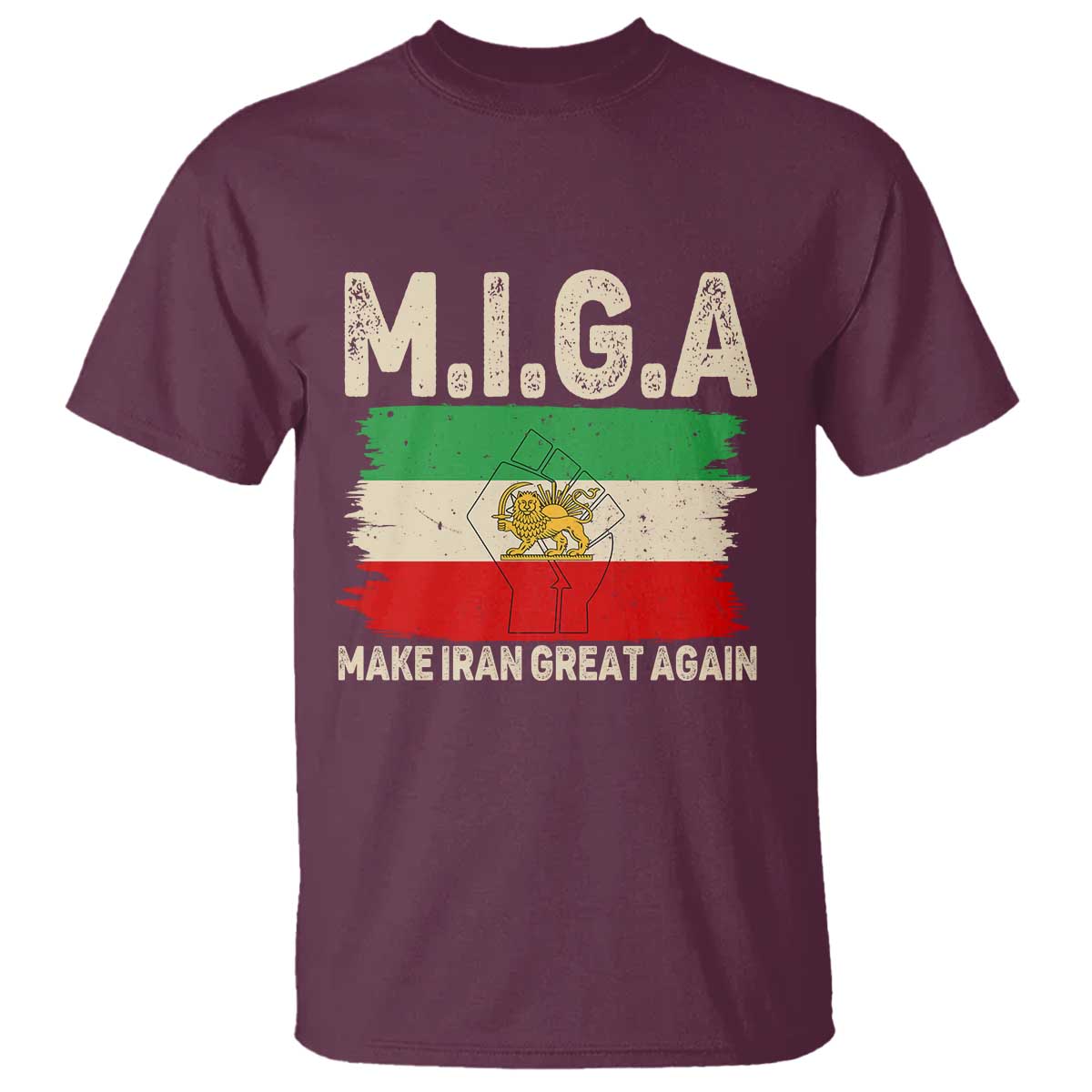 Make Iran Great Again T Shirt Iran 2026 Resistance TS12 Maroon Print Your Wear
