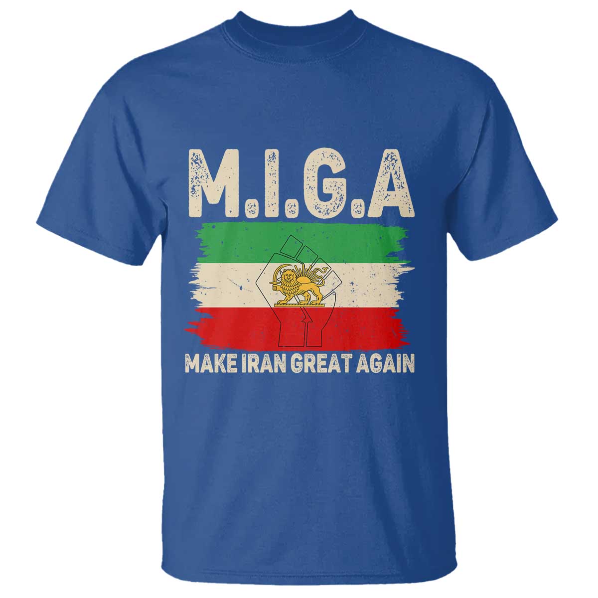 Make Iran Great Again T Shirt Iran 2026 Resistance TS12 Royal Blue Print Your Wear