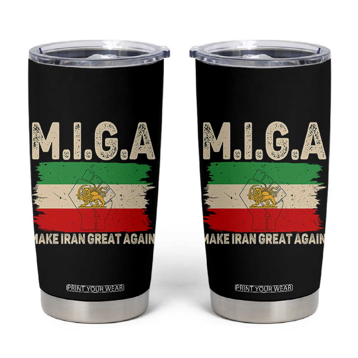 Make Iran Great Again Tumbler Cup Iran 2026 Resistance TS12 Black Print Your Wear