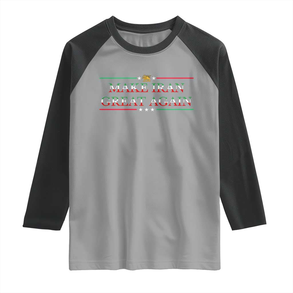 Make Iran Great Again Raglan Shirt Patriotic Iranian Gift TS12 Sport Gray Black Print Your Wear