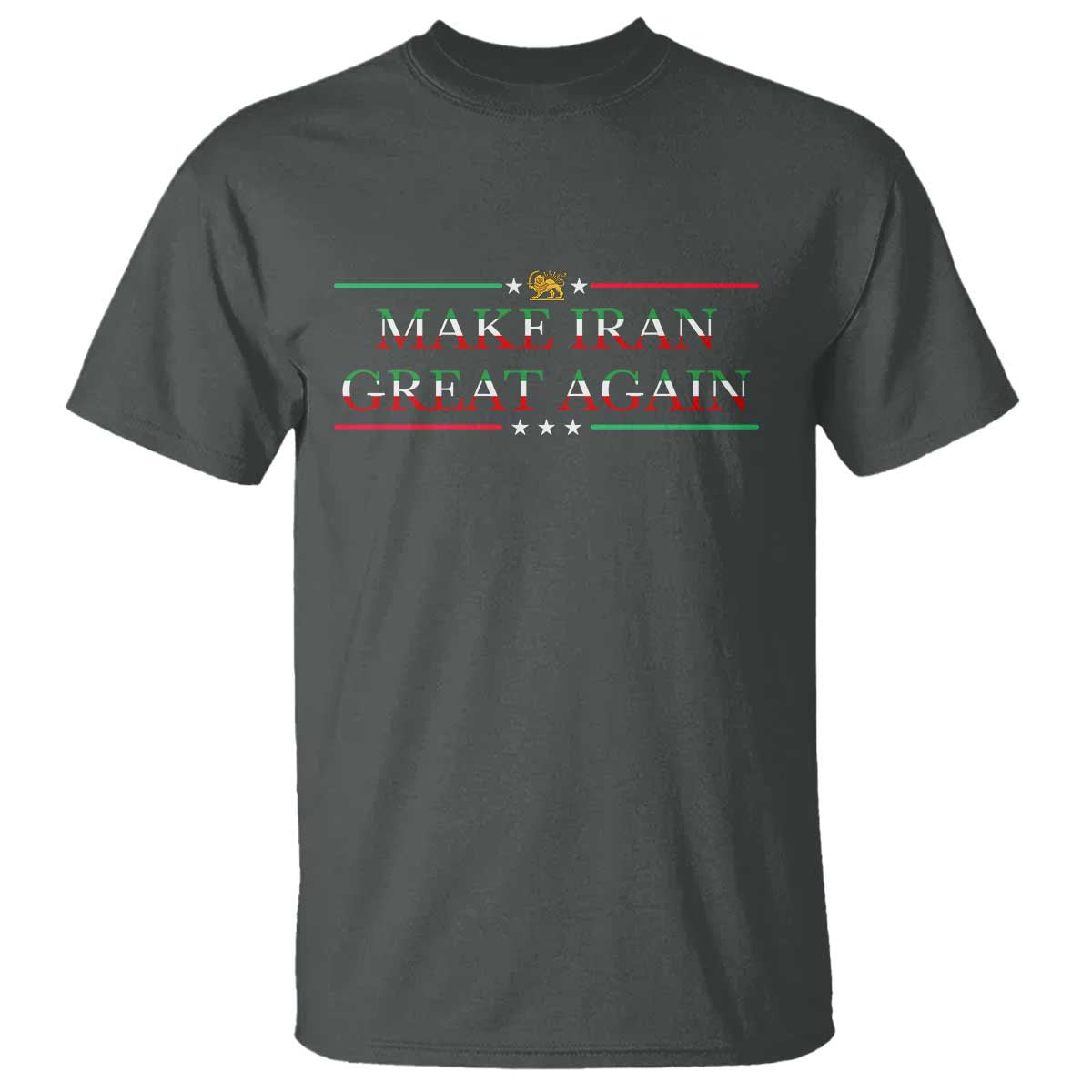 Make Iran Great Again T Shirt Patriotic Iranian Gift TS12 Dark Heather Print Your Wear
