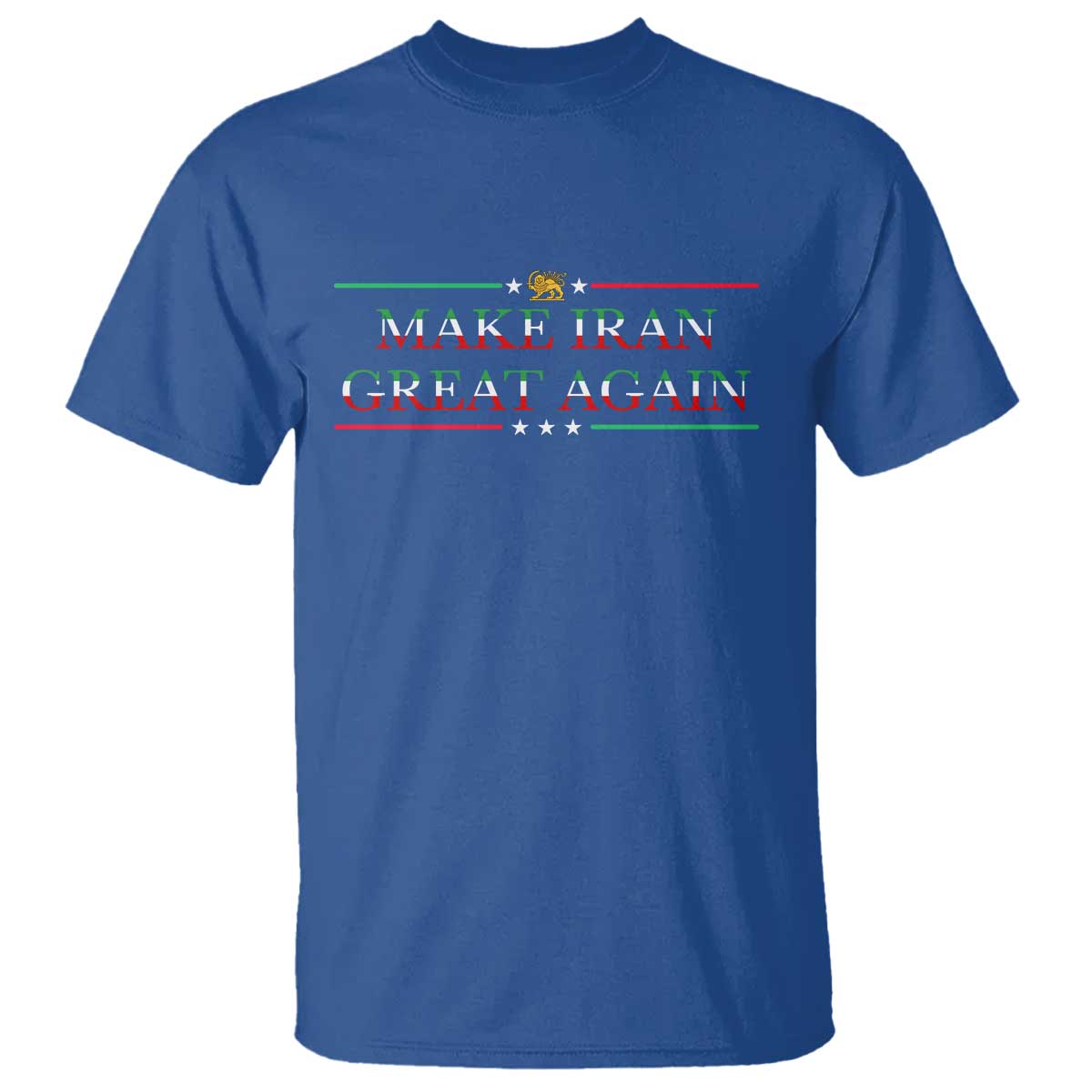Make Iran Great Again T Shirt Patriotic Iranian Gift TS12 Royal Blue Print Your Wear