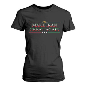 Make Iran Great Again T Shirt For Women Patriotic Iranian Gift TS12 Black Print Your Wear