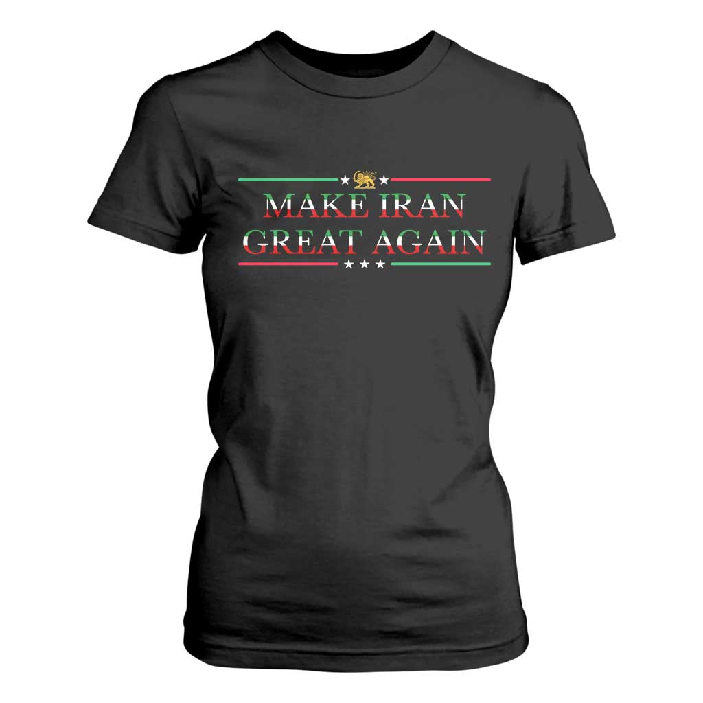 Make Iran Great Again T Shirt For Women Patriotic Iranian Gift TS12 Black Print Your Wear