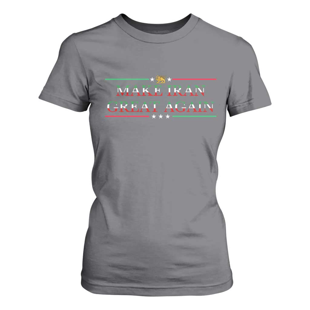Make Iran Great Again T Shirt For Women Patriotic Iranian Gift TS12 Charcoal Print Your Wear
