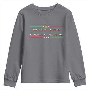 Make Iran Great Again Youth Sweatshirt Patriotic Iranian Gift TS12 Charcoal Print Your Wear