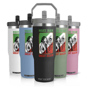 Make Iran Great Again Flip Straw Tumbler Patriotic Iranian Heritage Gift TS12 Print Your Wear