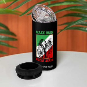 Make Iran Great Again 4 in 1 Can Cooler Tumbler Patriotic Iranian Heritage Gift TS12 Print Your Wear