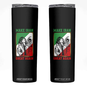 Make Iran Great Again Skinny Tumbler Patriotic Iranian Heritage Gift TS12 Black Print Your Wear
