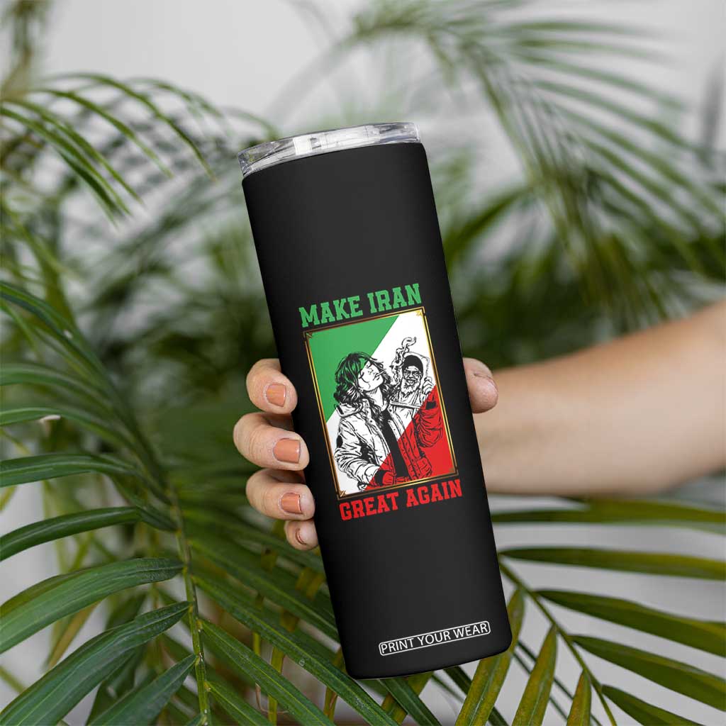 Make Iran Great Again Skinny Tumbler Patriotic Iranian Heritage Gift TS12 Print Your Wear