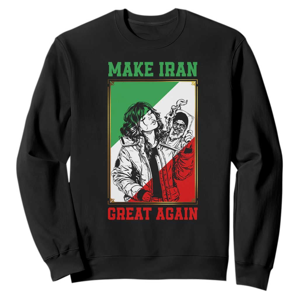 Make Iran Great Again Sweatshirt Patriotic Iranian Heritage Gift TS12 Black Print Your Wear