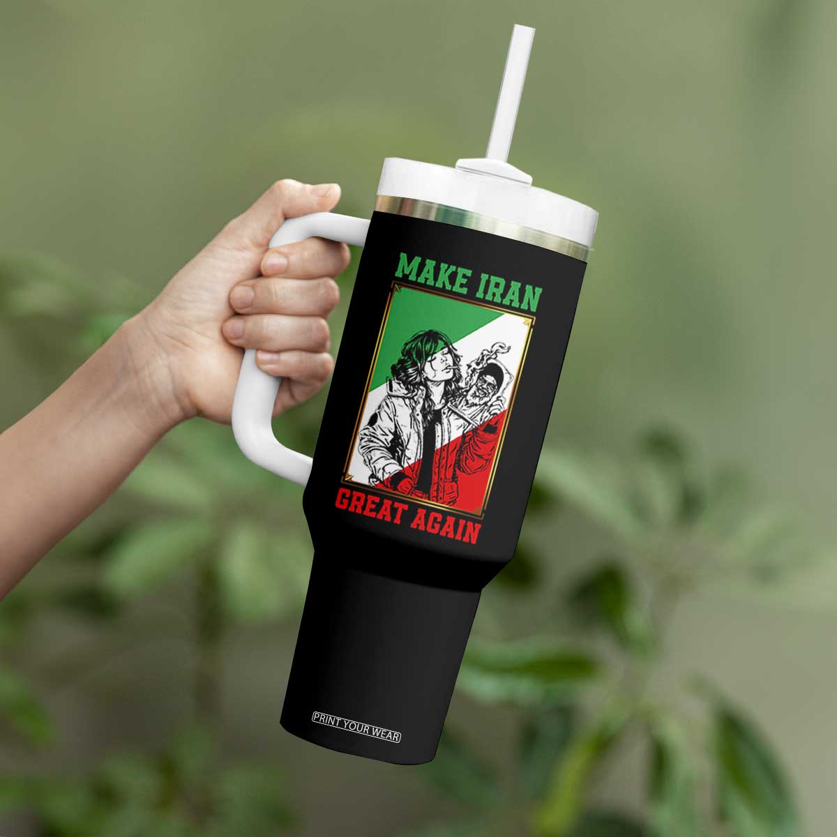Make Iran Great Again Tumbler With Handle Patriotic Iranian Heritage Gift TS12 Print Your Wear