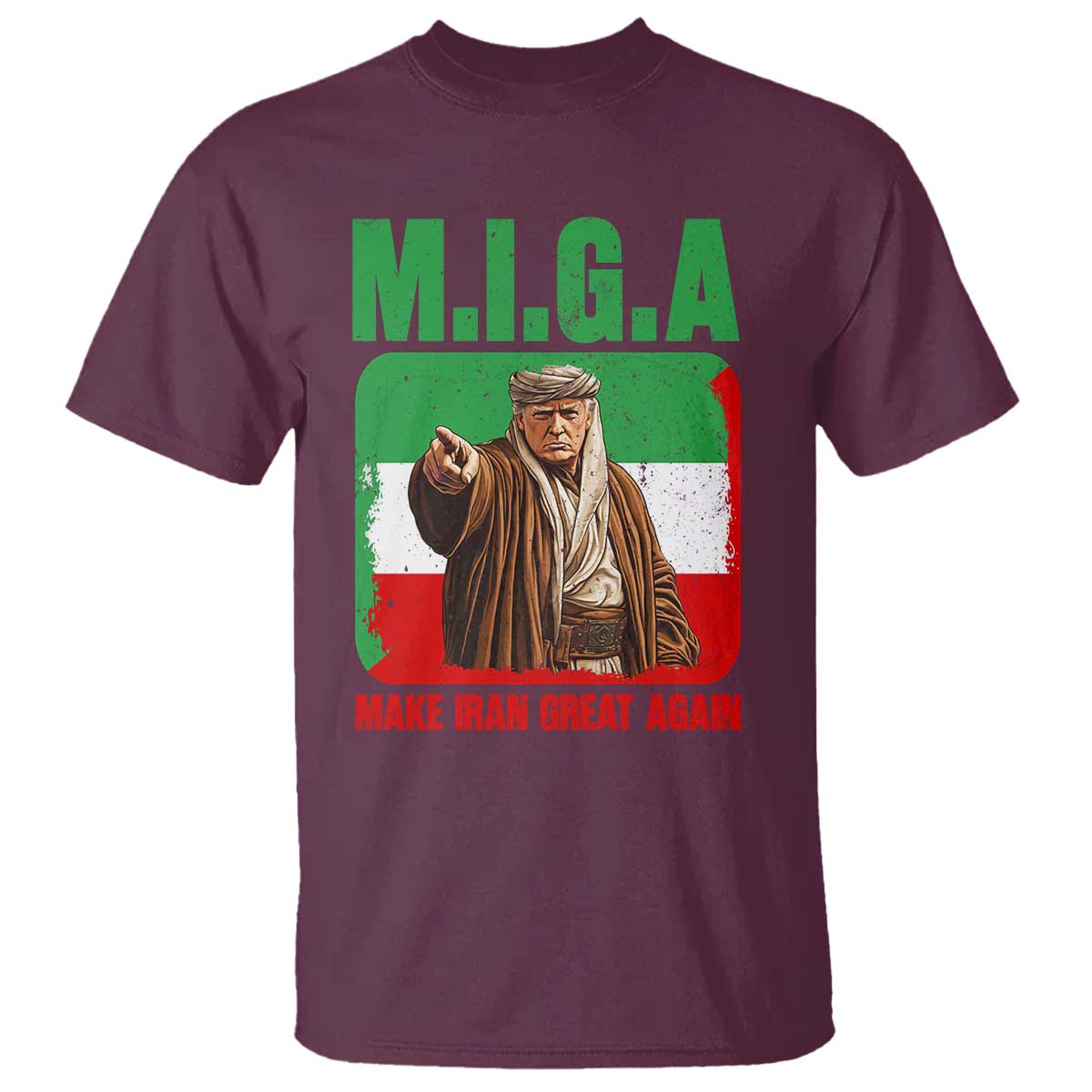 Make Iran Great Again T Shirt - Free Iran Protest TS12 Maroon Print Your Wear