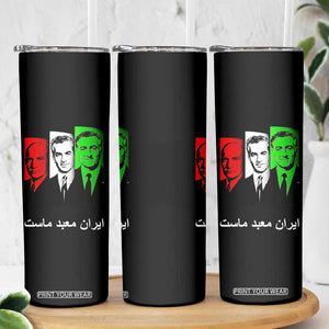 Pahlavi Kings Of Iran Skinny Tumbler Iran Is Our Temple Patriotic Resistance TS12 Print Your Wear