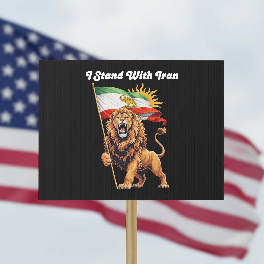 I Stand With Iran Protest Sign Freedom Lion Patriotic Resistance Gift TS12 Horizontal 18
