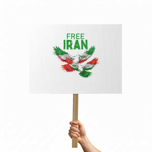 Iranian Flag Peace Doves Protest Sign Free Iran Freedom Statement Gift TS12 Horizontal 18" × 24" White Print Your Wear