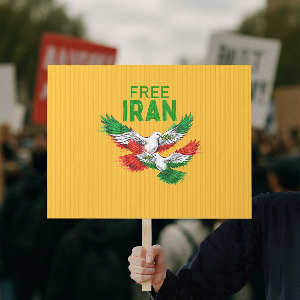 Iranian Flag Peace Doves Protest Sign Free Iran Freedom Statement Gift TS12 Horizontal 18