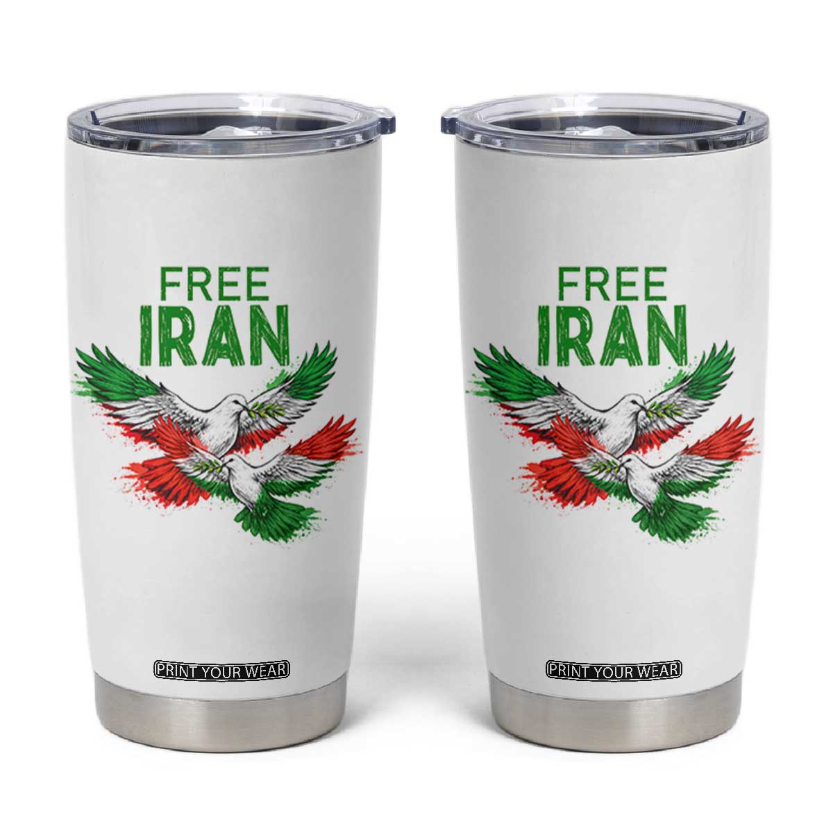 Iranian Flag Peace Doves Tumbler Cup Free Iran Freedom Statement Gift TS12 White Print Your Wear