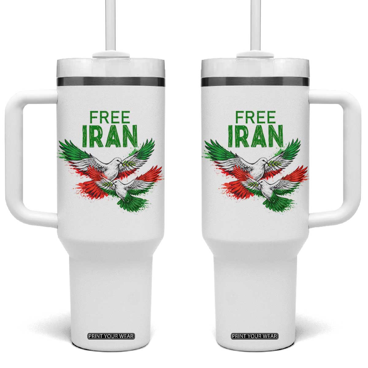 Iranian Flag Peace Doves Tumbler With Handle Free Iran Freedom Statement Gift TS12 One Size: 40 oz White Print Your Wear