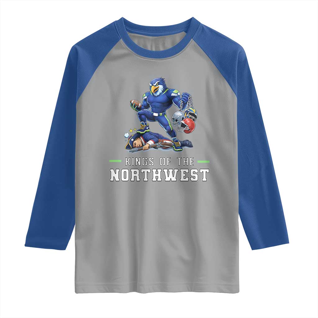 Kings Of The Northwest Raglan Shirt Funny Seattle Dominates New England TS12 Sport Gray Royal Print Your Wear