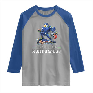 Kings Of The Northwest Raglan Shirt Funny Seattle Dominates New England TS12 Sport Gray Royal Print Your Wear