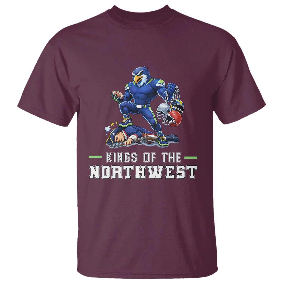 Kings Of The Northwest T Shirt Funny Seattle Dominates New England TS12 Maroon Print Your Wear