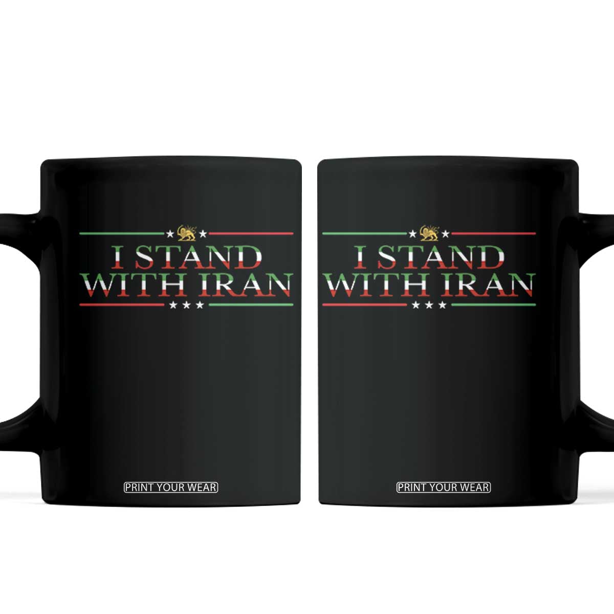 I Stand With Iran Coffee Mug Freedom For Iran 2026 Resistance Movement TS12 Black Print Your Wear