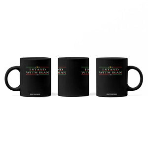 I Stand With Iran Coffee Mug Freedom For Iran 2026 Resistance Movement TS12 Print Your Wear