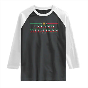 I Stand With Iran Raglan Shirt Freedom For Iran 2026 Resistance Movement TS12 Black White Print Your Wear