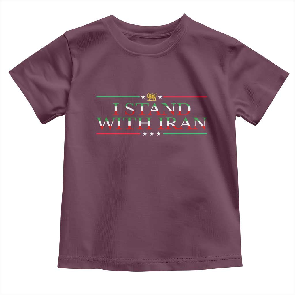 I Stand With Iran Toddler T Shirt Freedom For Iran 2026 Resistance Movement TS12 Maroon Print Your Wear