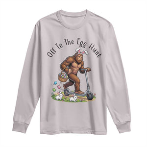 Funny Easter Bigfoot Long Sleeve Shirt Off To The Egg Hunt TS12 Ice Gray Print Your Wear
