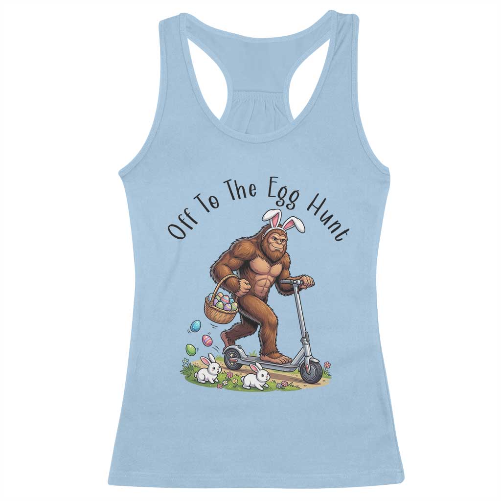 Funny Easter Bigfoot Racerback Tank Top Off To The Egg Hunt TS12 Light Blue Print Your Wear