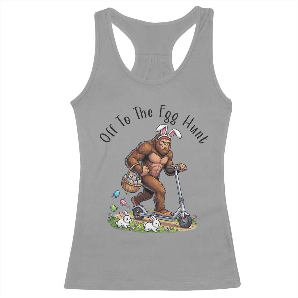 Funny Easter Bigfoot Racerback Tank Top Off To The Egg Hunt TS12 Sport Gray Print Your Wear