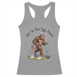 Funny Easter Bigfoot Racerback Tank Top Off To The Egg Hunt TS12 Sport Gray Print Your Wear