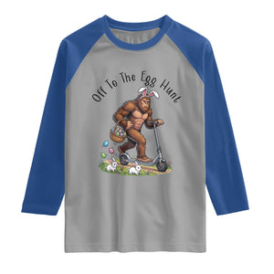 Funny Easter Bigfoot Raglan Shirt Off To The Egg Hunt TS12 Sport Gray Royal Print Your Wear