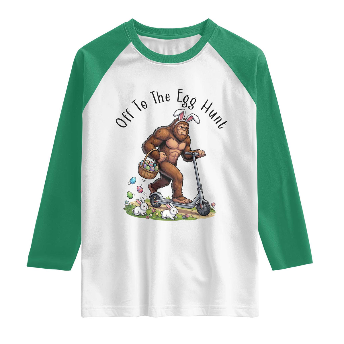 Funny Easter Bigfoot Raglan Shirt Off To The Egg Hunt TS12 White Kelly Green Print Your Wear