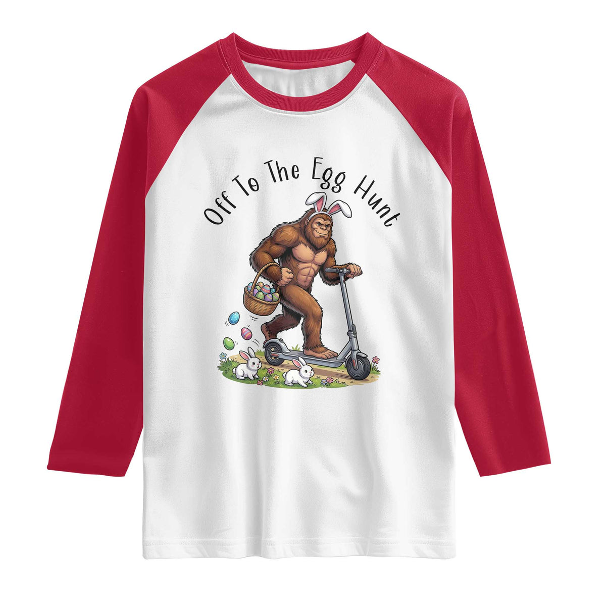 Funny Easter Bigfoot Raglan Shirt Off To The Egg Hunt TS12 White Red Print Your Wear