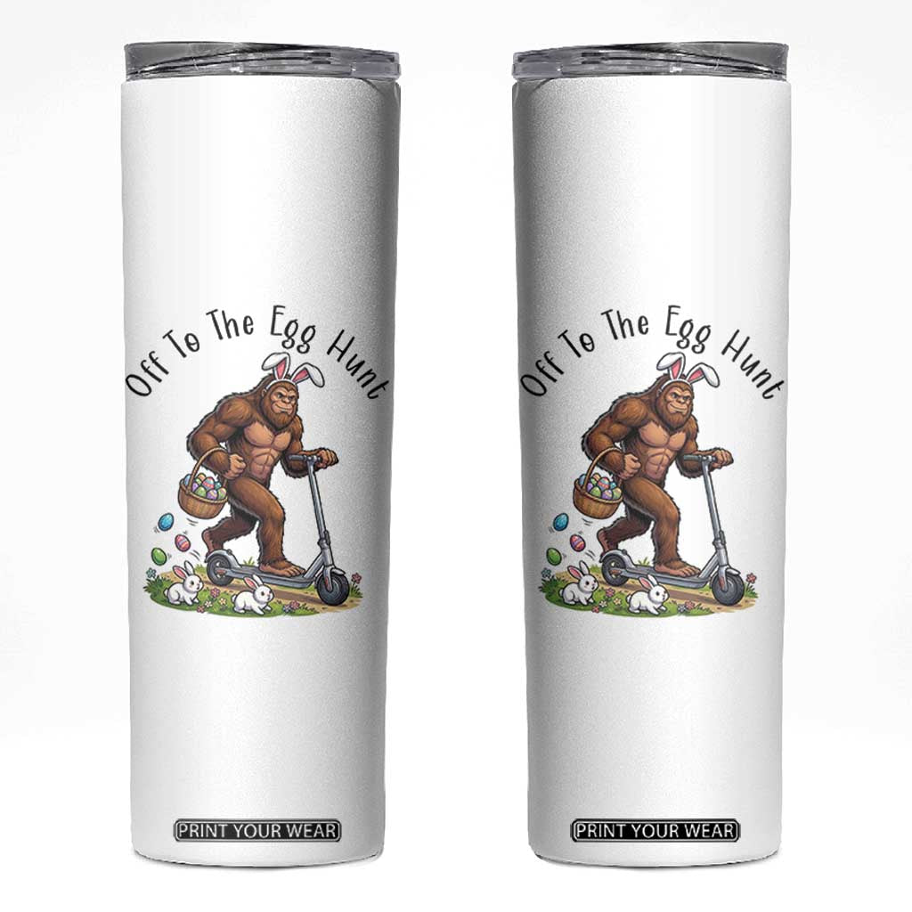 Funny Easter Bigfoot Skinny Tumbler Off To The Egg Hunt TS12 White Print Your Wear