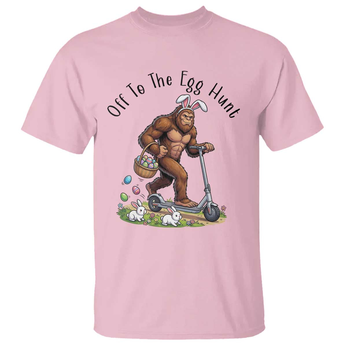 Funny Easter Bigfoot T Shirt Off To The Egg Hunt TS12 Light Pink Print Your Wear