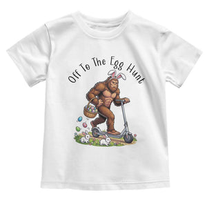 Funny Easter Bigfoot Toddler T Shirt Off To The Egg Hunt TS12 White Print Your Wear
