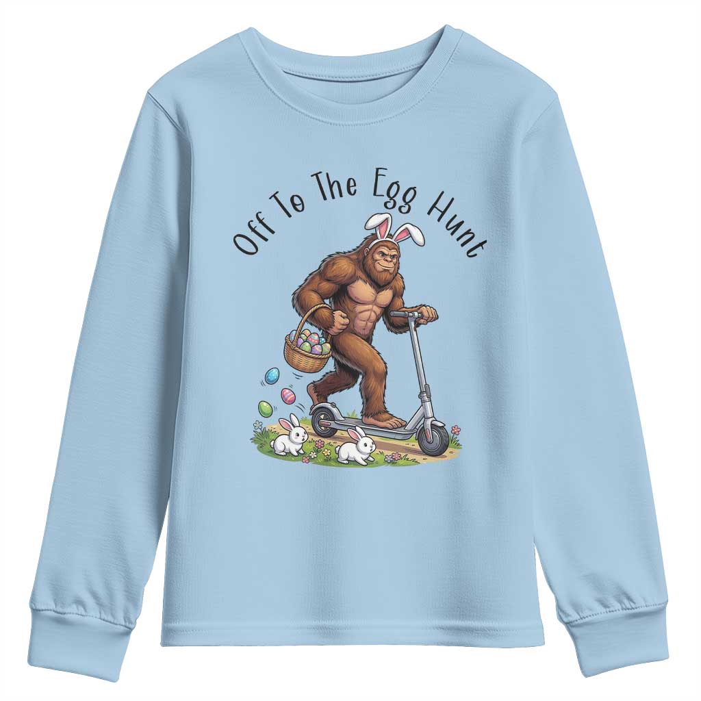 Funny Easter Bigfoot Youth Sweatshirt Off To The Egg Hunt TS12 Light Blue Print Your Wear