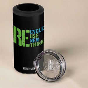 Recycle Reuse Renew Rethink 4 in 1 Can Cooler Tumbler Earth Day TS12 Print Your Wear