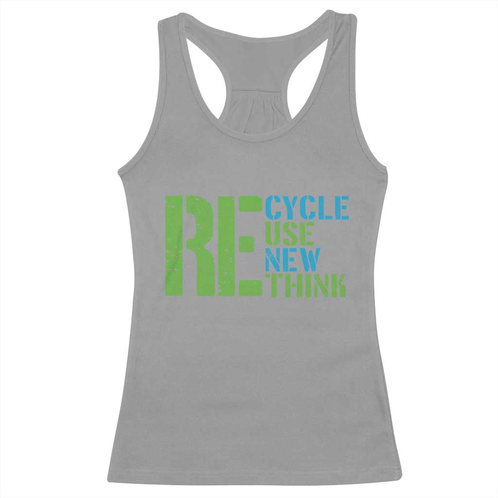 Recycle Reuse Renew Rethink Racerback Tank Top Earth Day TS12 Sport Gray Print Your Wear