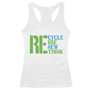 Recycle Reuse Renew Rethink Racerback Tank Top Earth Day TS12 White Print Your Wear